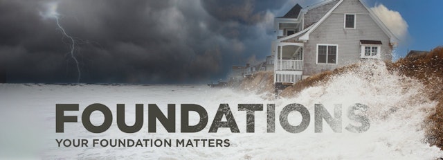 Foundations: Bethlehem Church - May 22, 2022