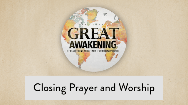 SBC15 | 48 - Closing Prayer and Worship