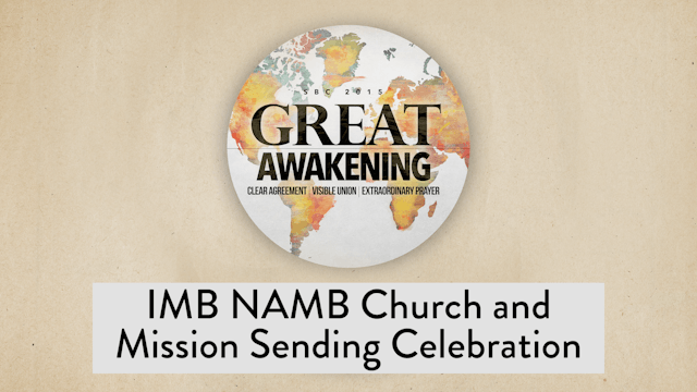 SBC15 | 45 - IMB NAMB Church and Miss...