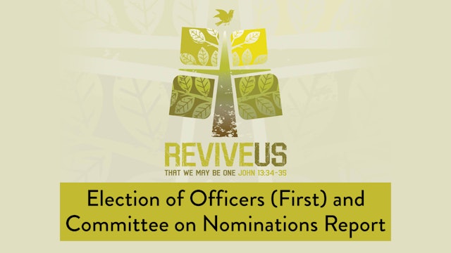 SBC13 | 14 - Election of Officers (First) and Committee on Nominations Report