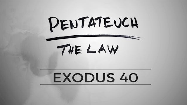The Pentateuch - Lesson 51