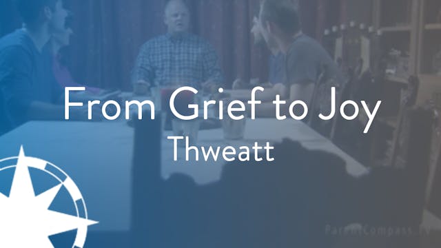 From Grief to Joy - S1E7