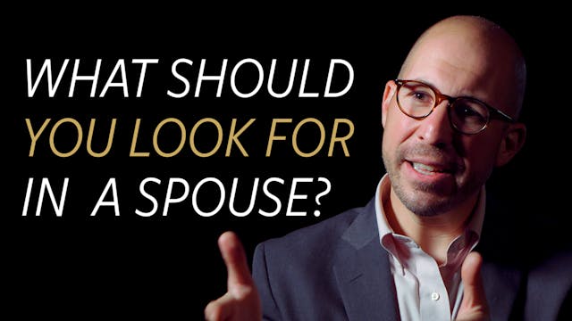 What Should you Look for in a Spouse?