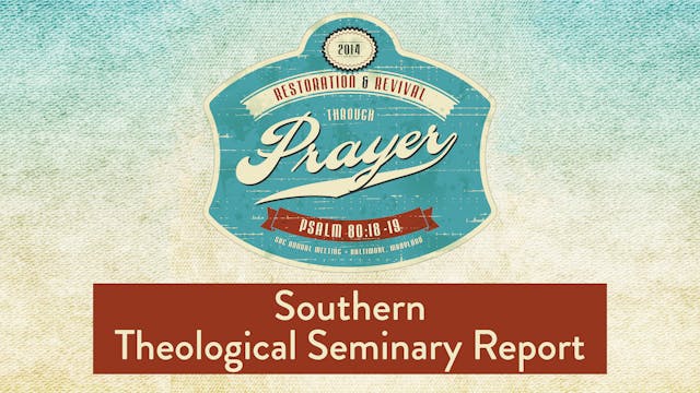 SBC14 | 33 - Southern Theological Sem...