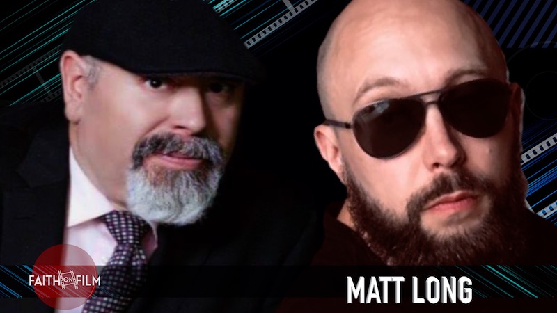 Faith On Film - Matt Long