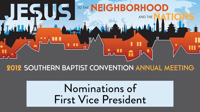 SBC12 | 23 - Nominations of First Vice President