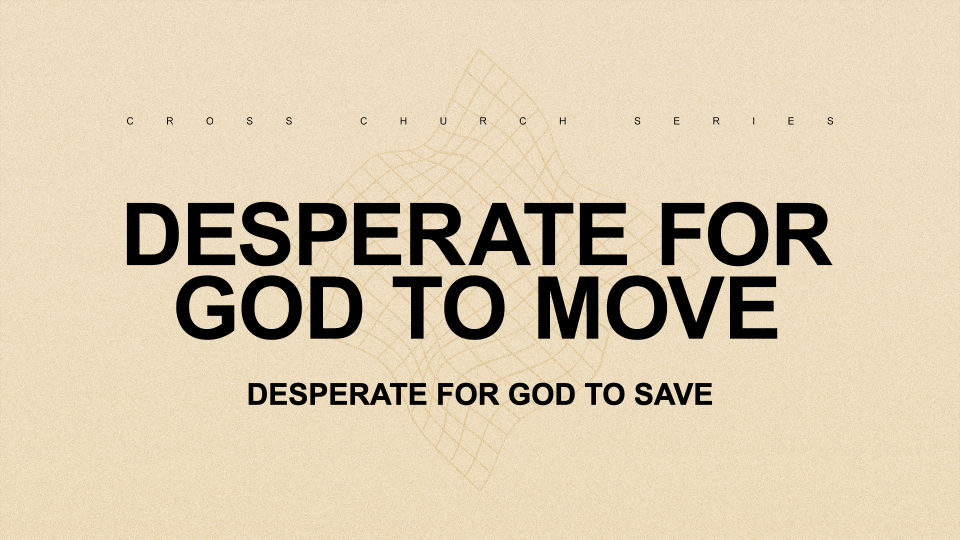 Desperate for God to Save