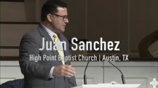 SBC18 Preachers' Conference | Juan Sa...