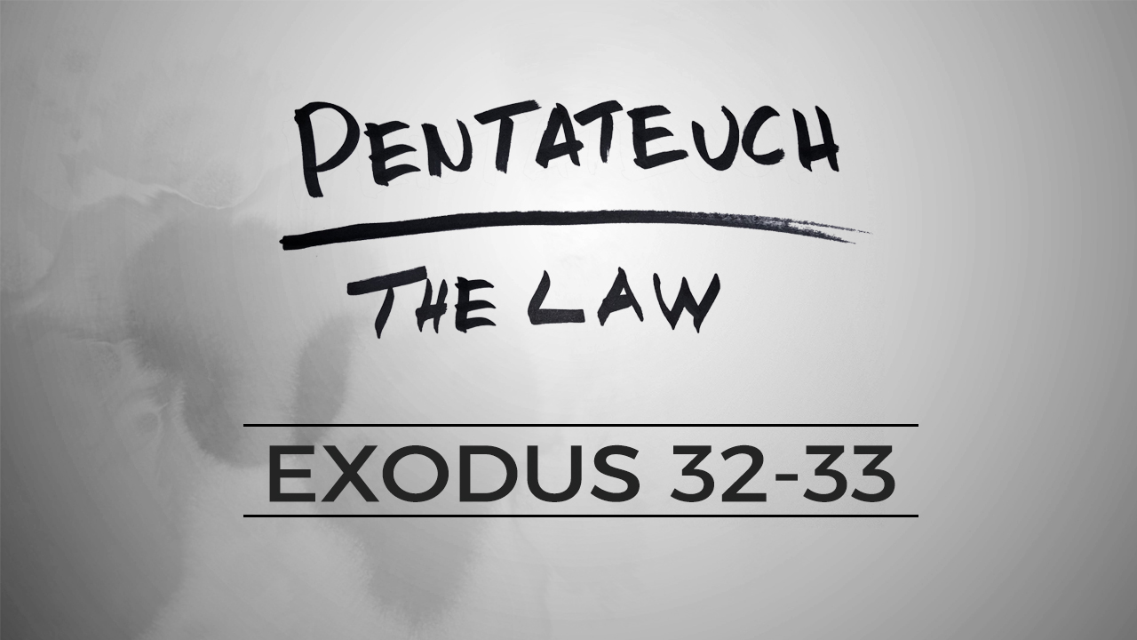 The Pentateuch - Lesson 46