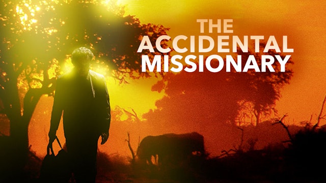 The Accidental Missionary