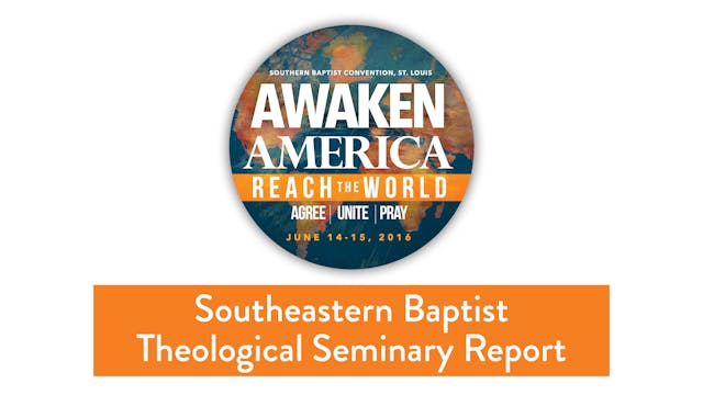 SBC16 | 38 - Southeastern Baptist The...