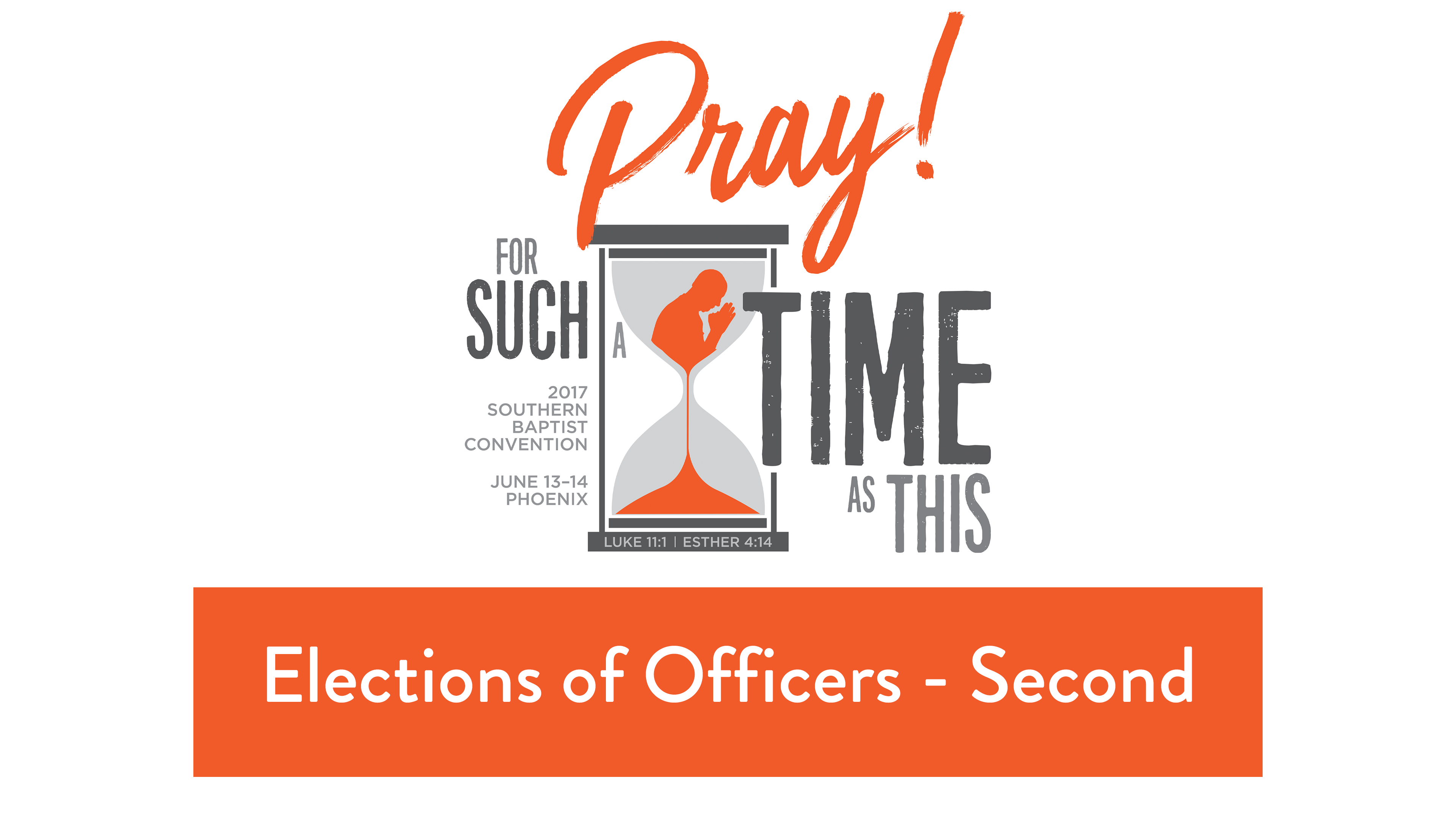 SBC17 | 13 - Elections of Officers - Second