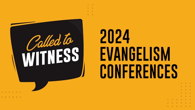 2024 Evangelism Conference