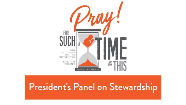 SBC17 | 41 - President's Panel on Stewardship