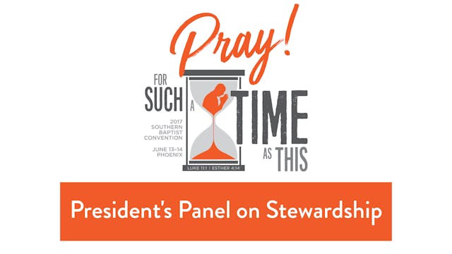 SBC17 | 41 - President's Panel on Ste...
