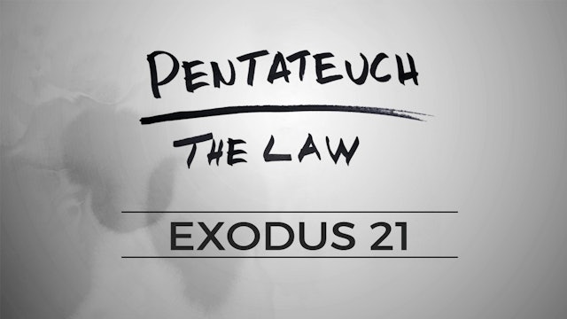 The Pentateuch - Lesson 38