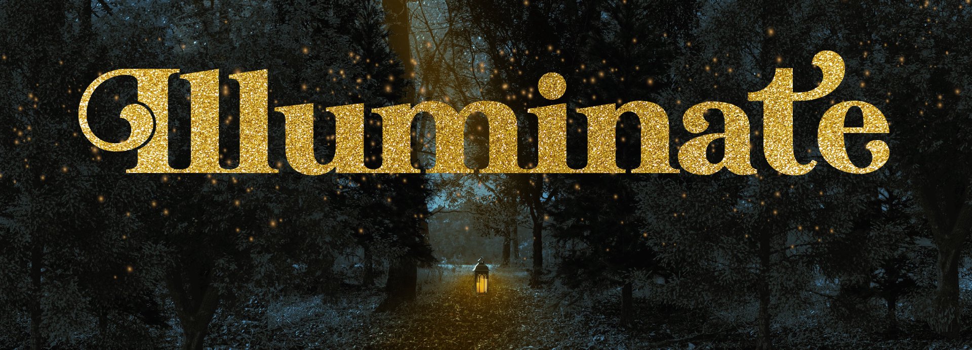 ILLUMINATE: Bethlehem Church - December 05, 2021