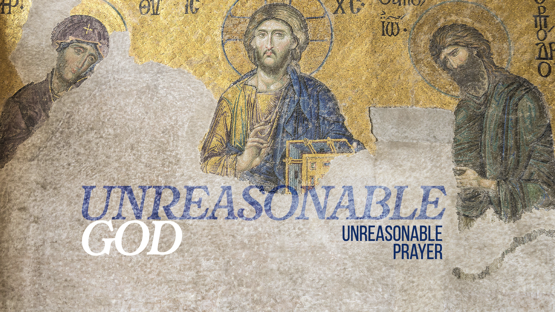 Unreasonable Prayer