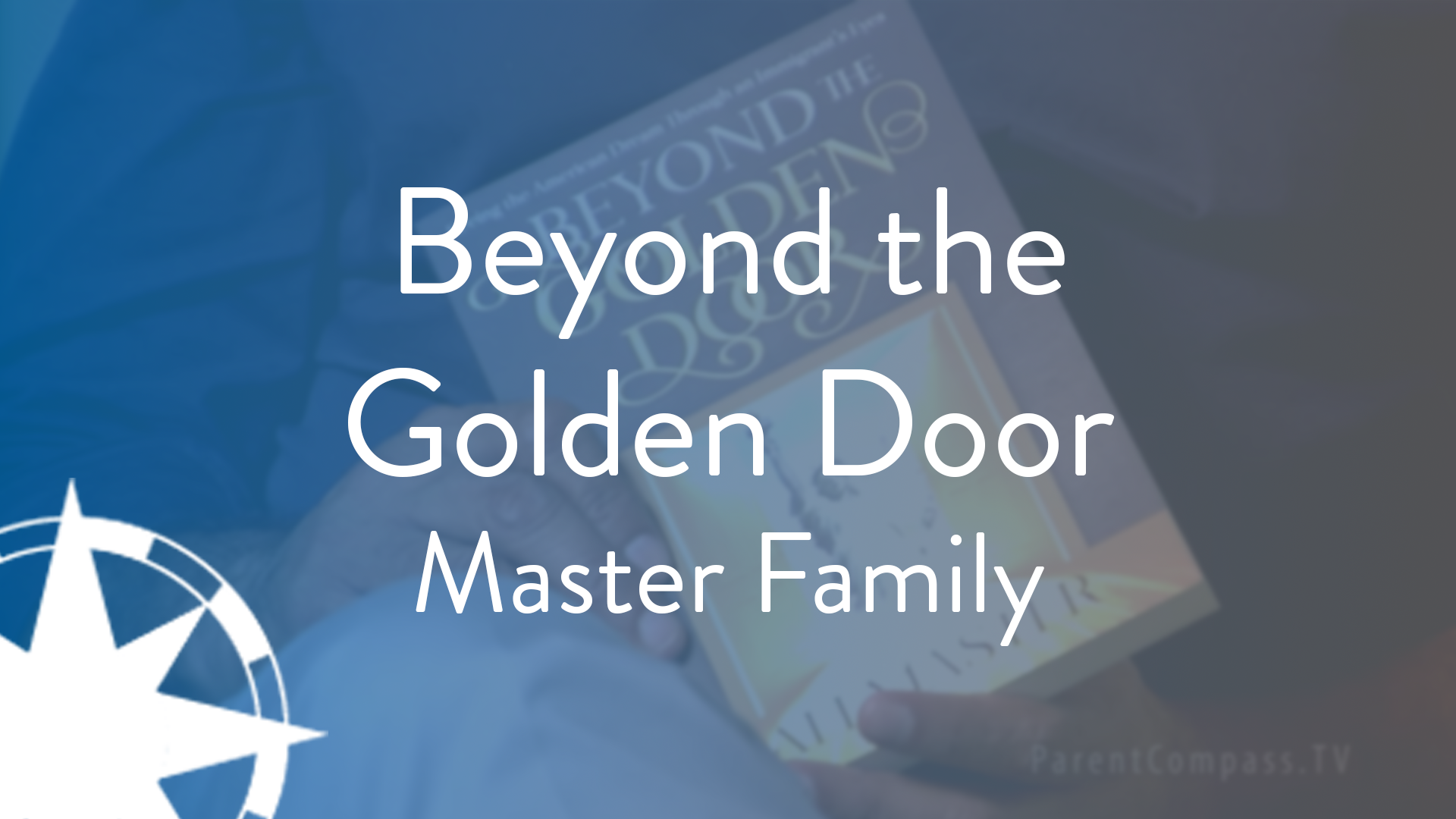 Beyond the Golden Door - S3E7