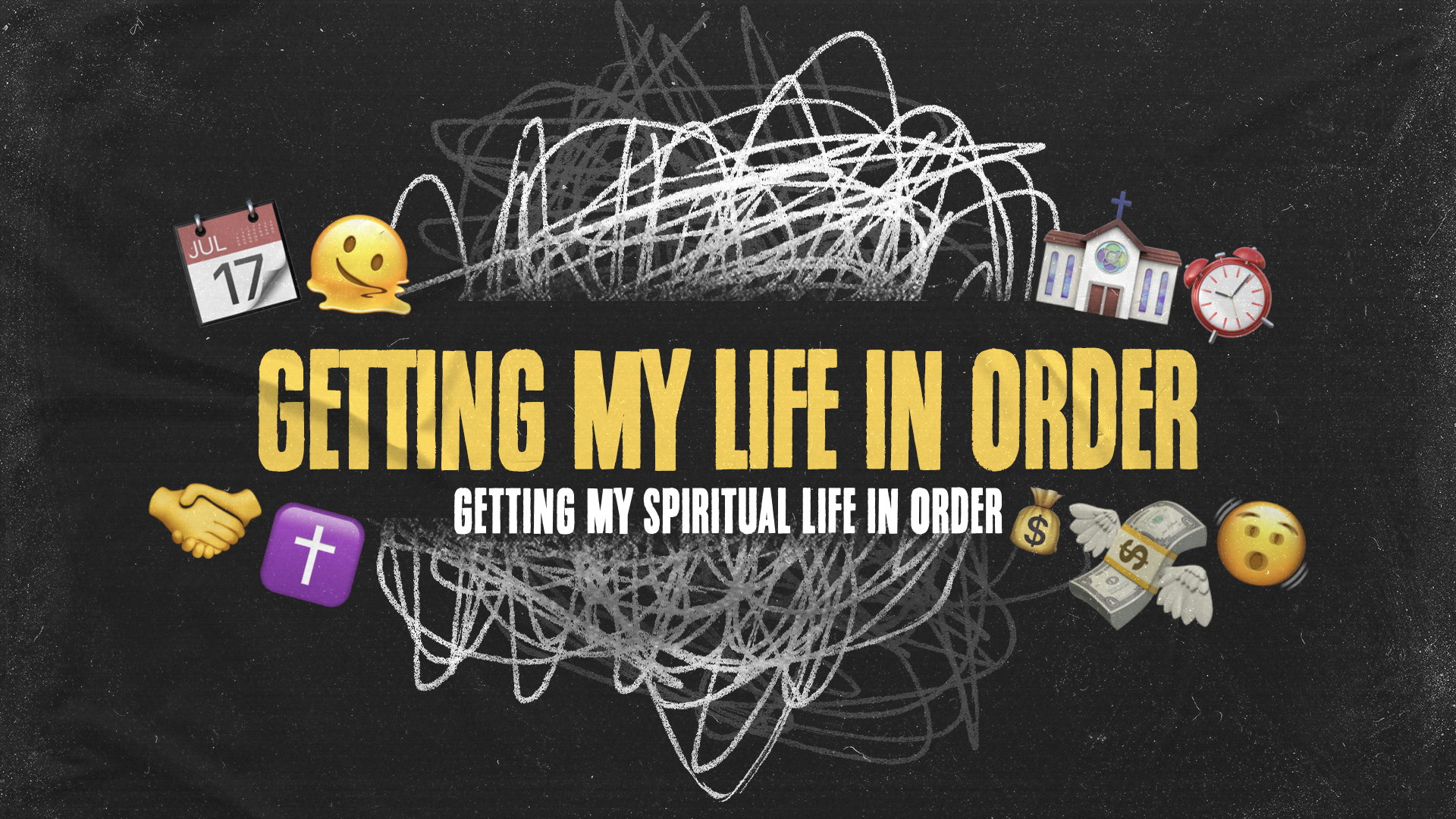 Getting My Spiritual Life in Order