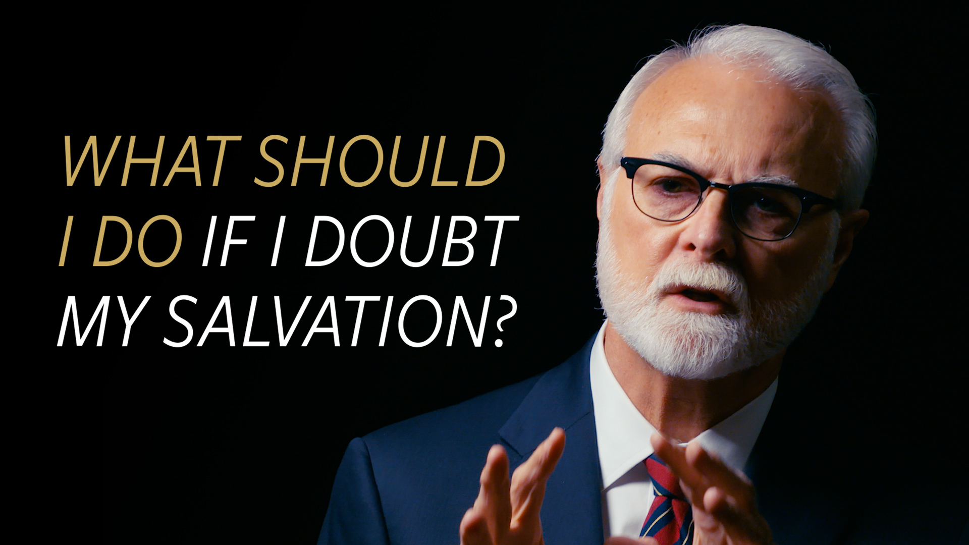 What Should I do if I Doubt My Salvation?