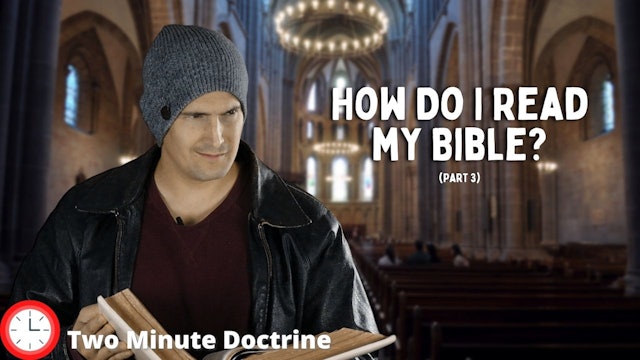How Do I Read My Bible? (Part 3)