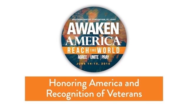 SBC16 | 8 - Honoring America and Recognition of Veterans