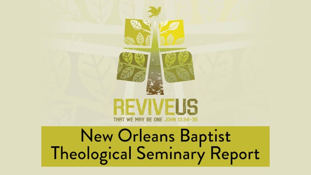 SBC13 | 30 - New Orleans Baptist Theo...
