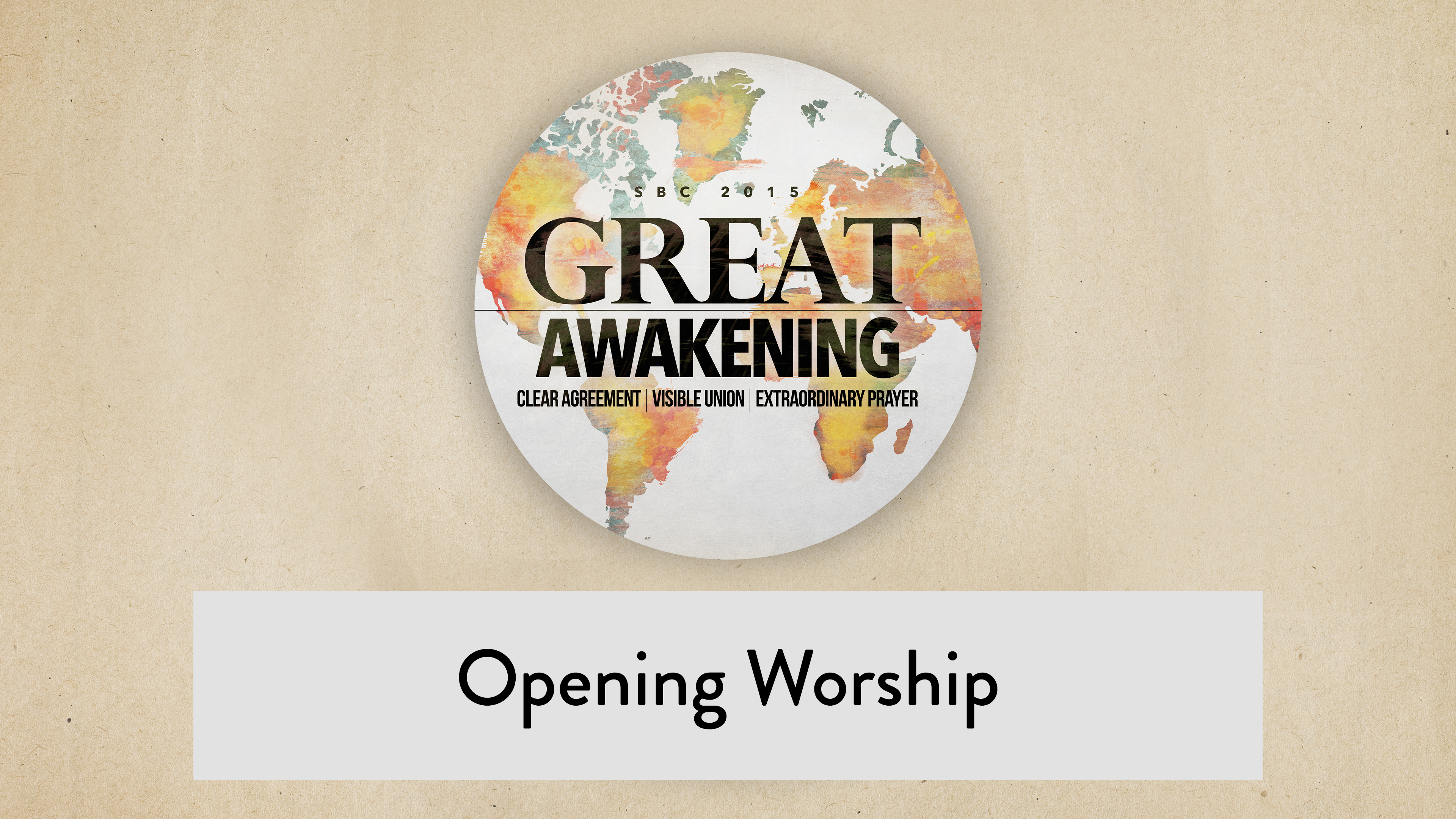 SBC15 | 1 - Opening Worship
