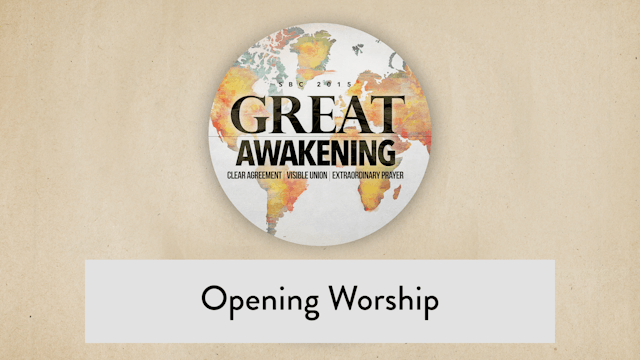 SBC15 | 1 - Opening Worship
