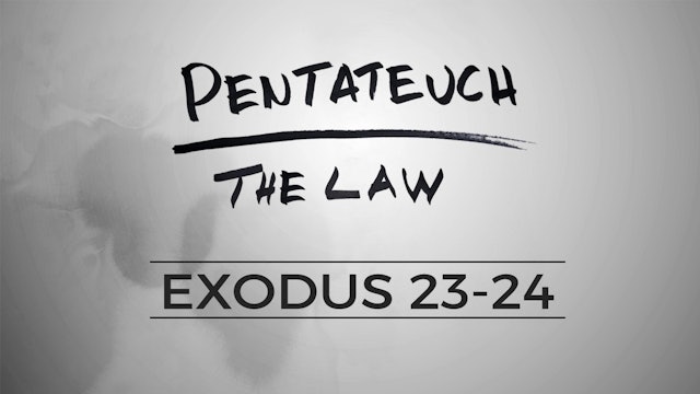 The Pentateuch - Lesson 40