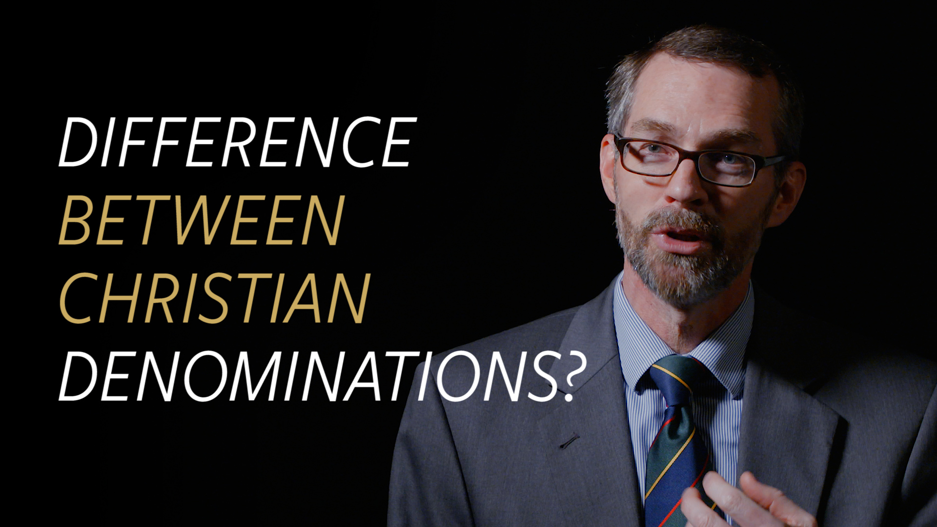 What's the Difference Between Christian Denominations?