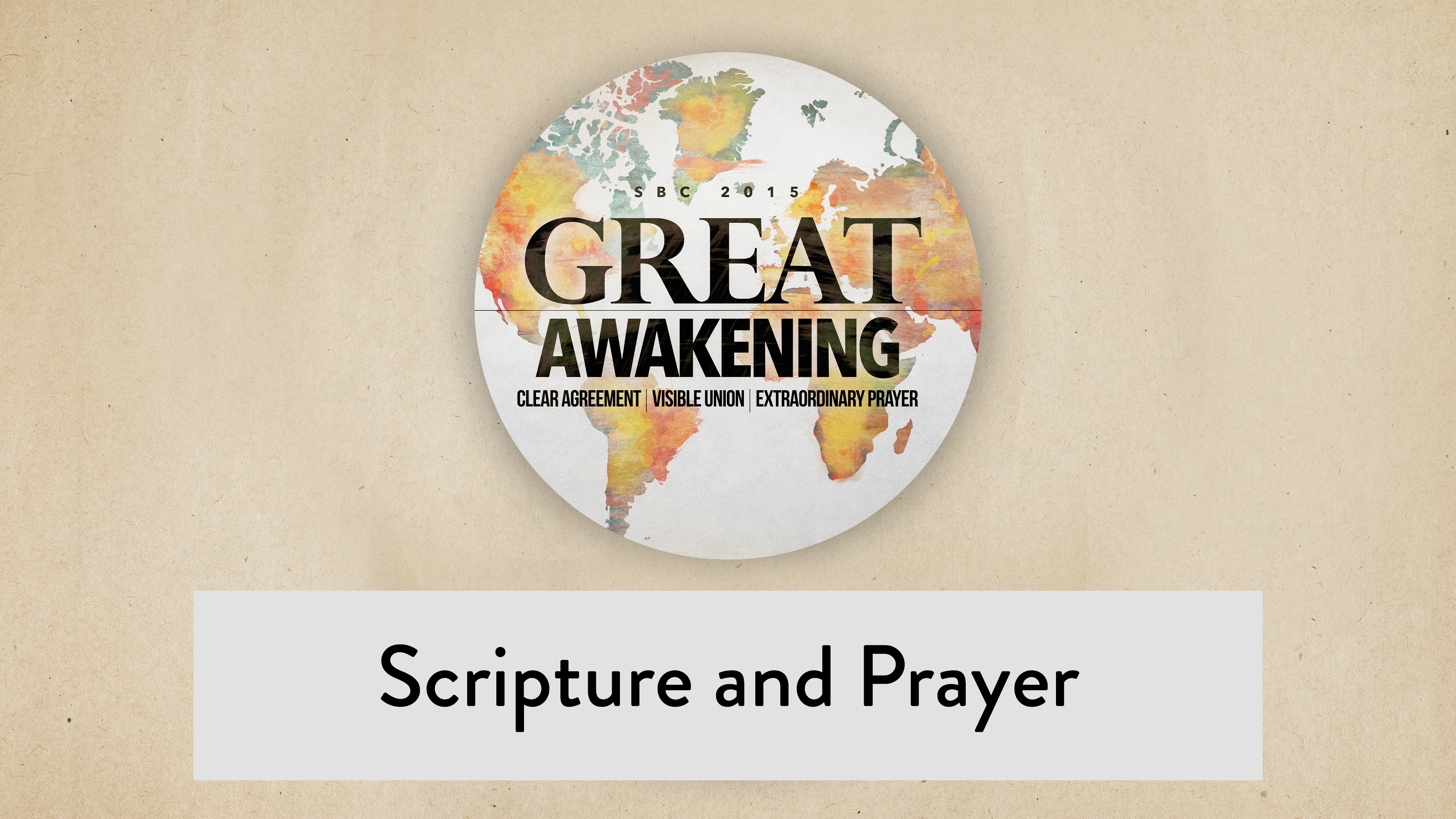 SBC15 | 16 - Scripture and Prayer