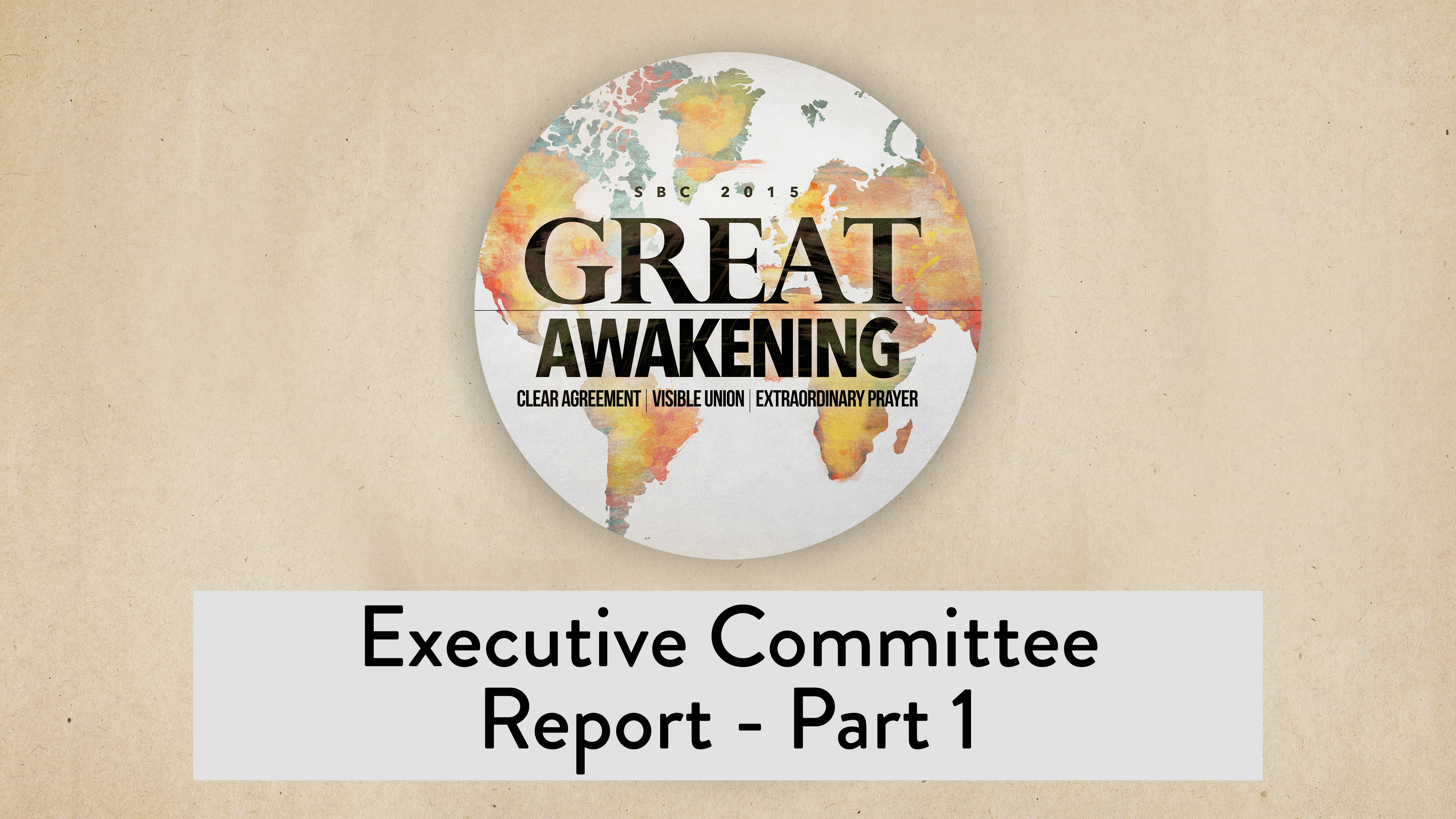 SBC15 | 18 - Executive Committee Report - Part 1