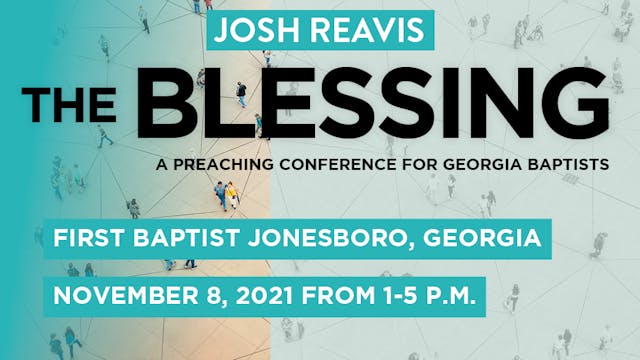 THE BLESSING- A Preaching Conference ...