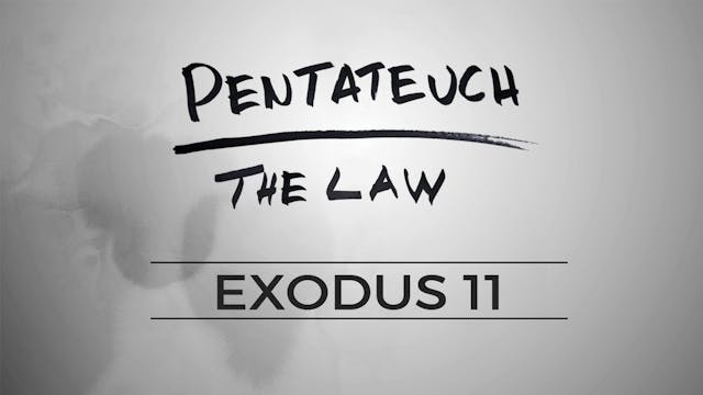 The Pentateuch - Lesson 33
