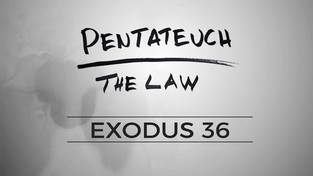 The Pentateuch - Lesson 48