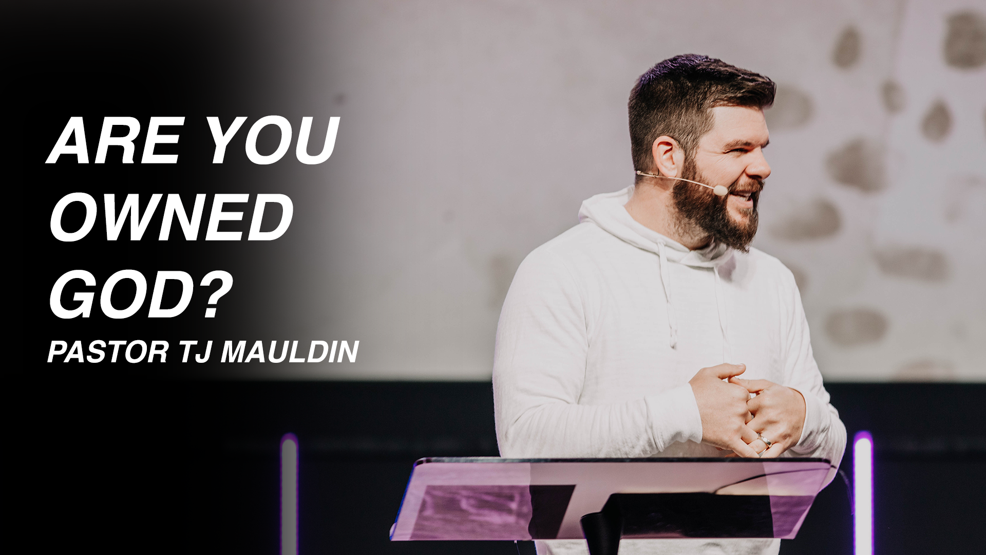 Are You Owned By God