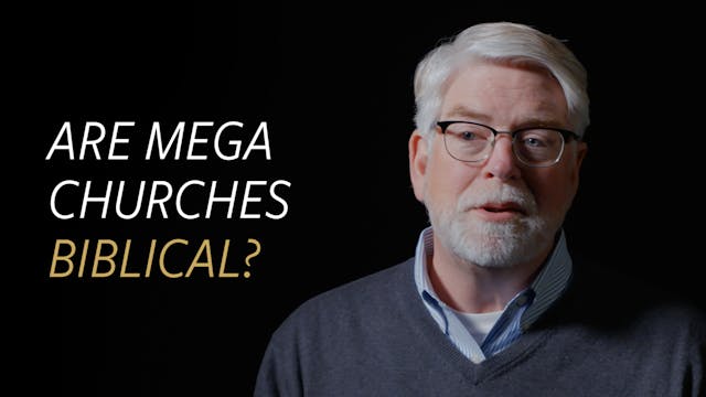 Are Mega Churches Biblical?
