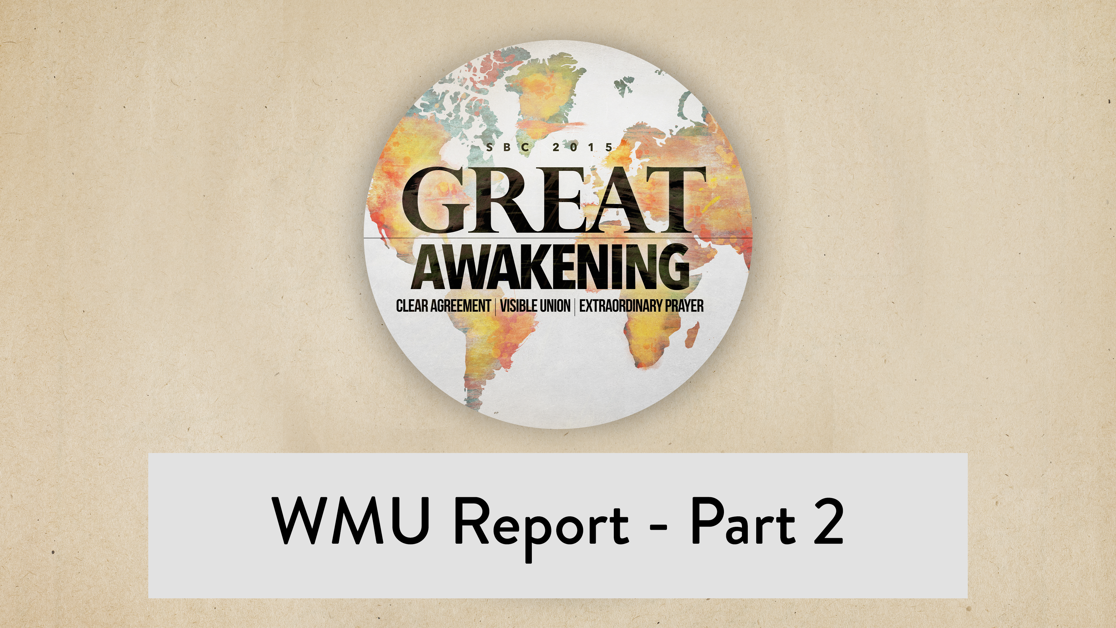 SBC15 | 41 - WMU Report - Part 2