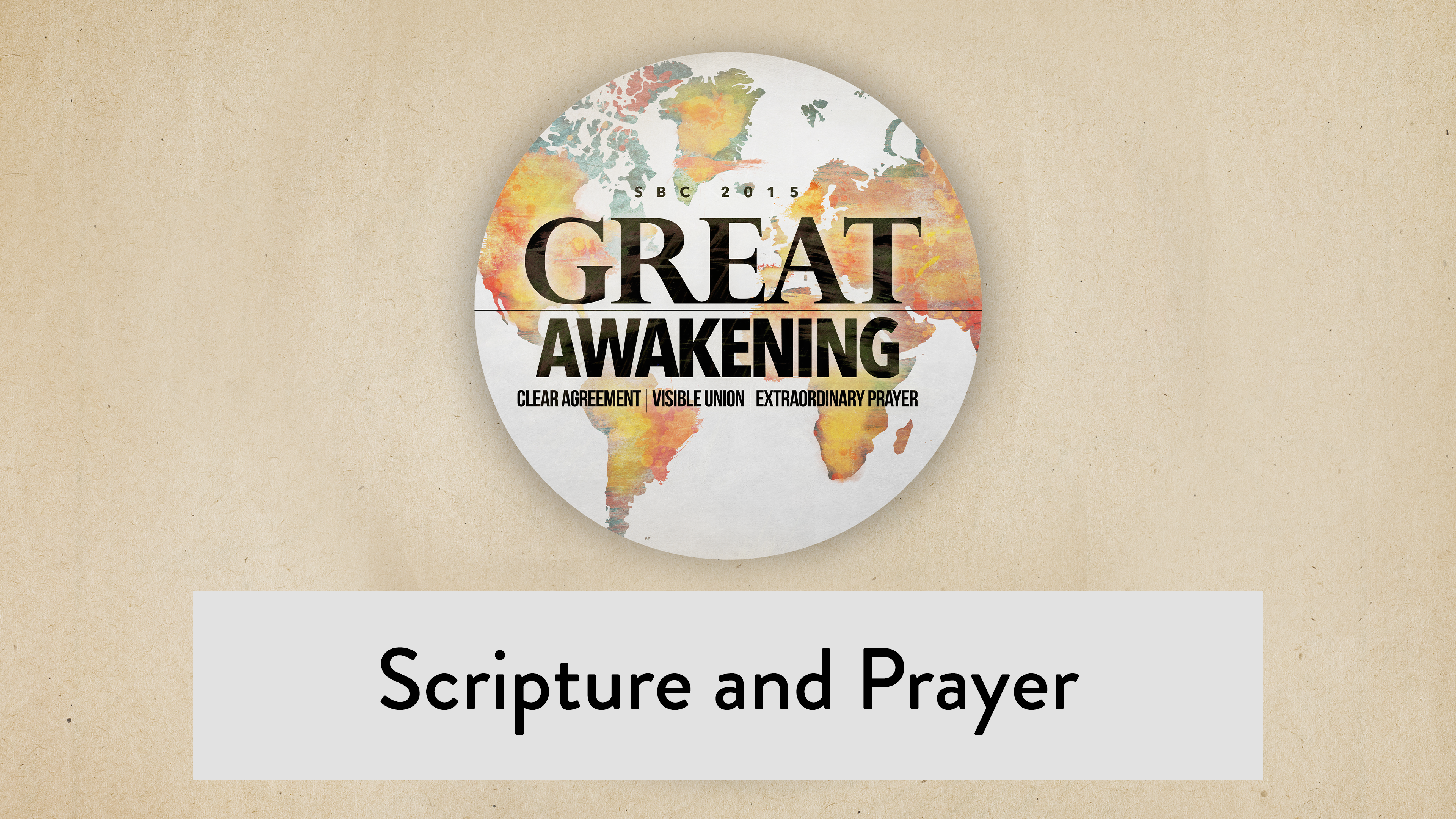SBC15 | 38 - Scripture and Prayer