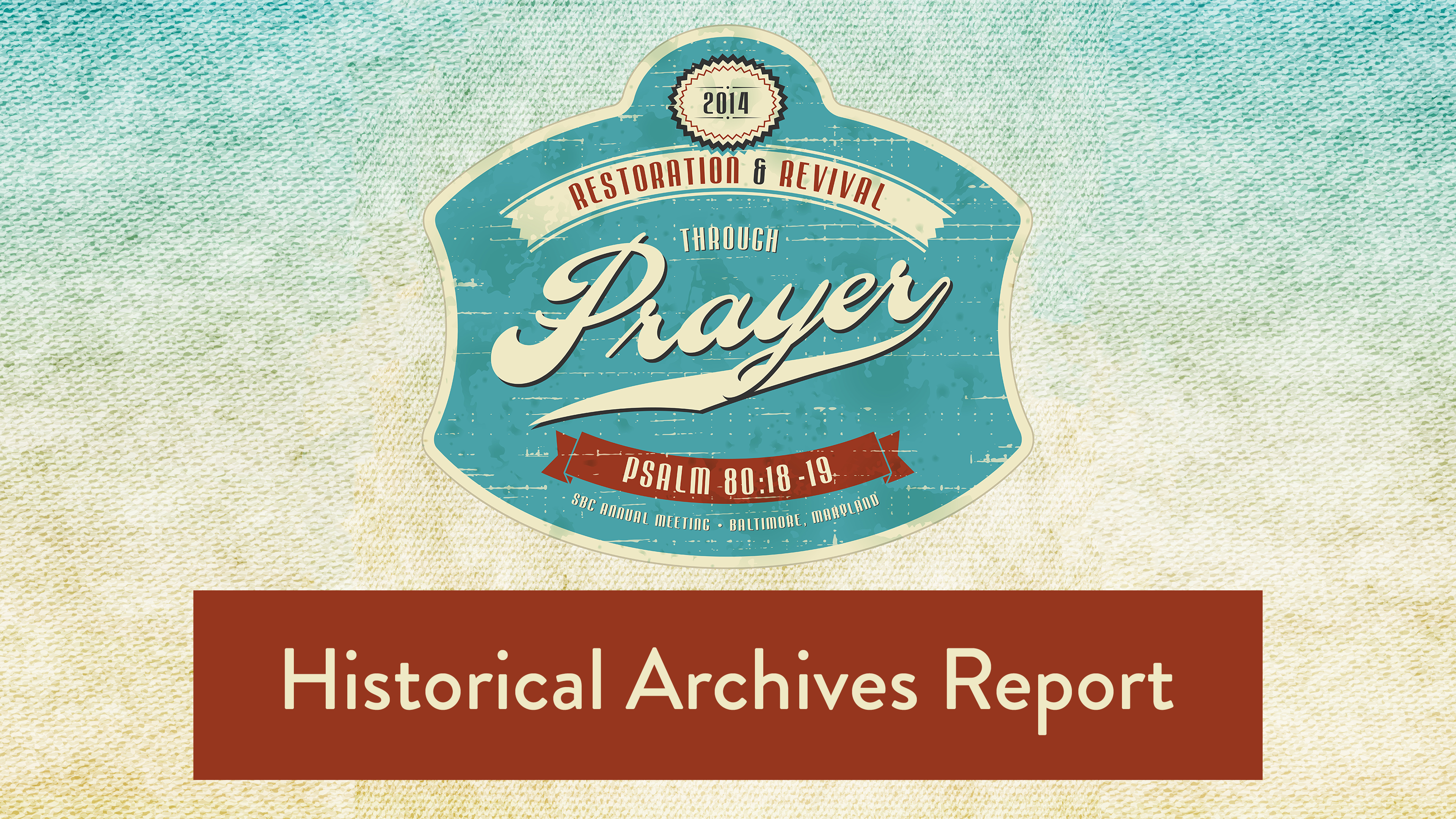 SBC14 | 9 - Historical Archives Report