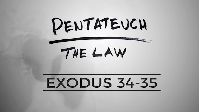 The Pentateuch - Lesson 47