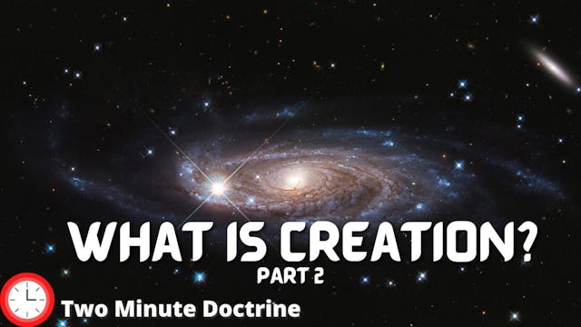 What is Creation? PT2