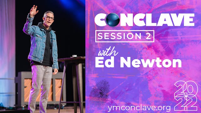 Conclave 2022 | Ed Newton