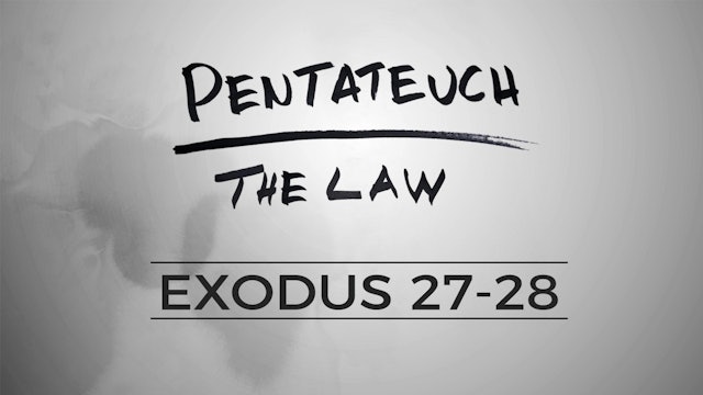 The Pentateuch - Lesson 43