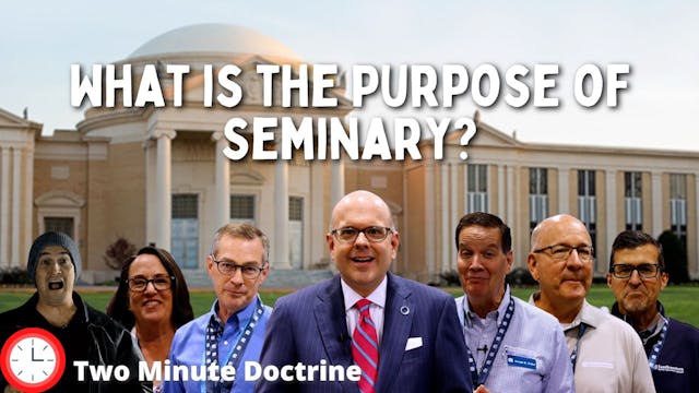 What Is The Purpose of Seminary?
