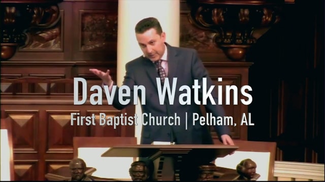 SBC18 Preachers' Conference | Daven Watkins