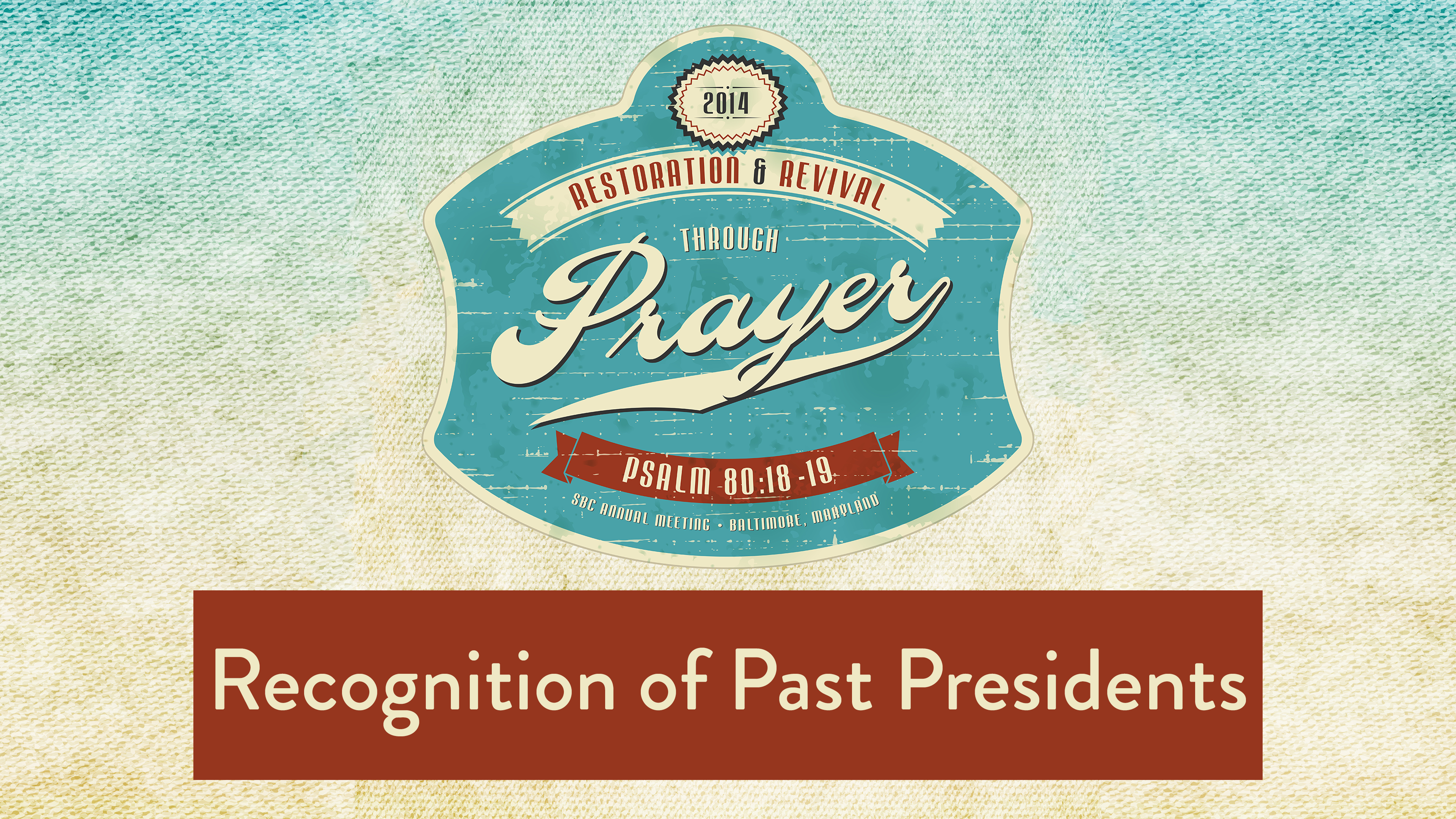 SBC14 | 16 - Recognition of Past Presidents