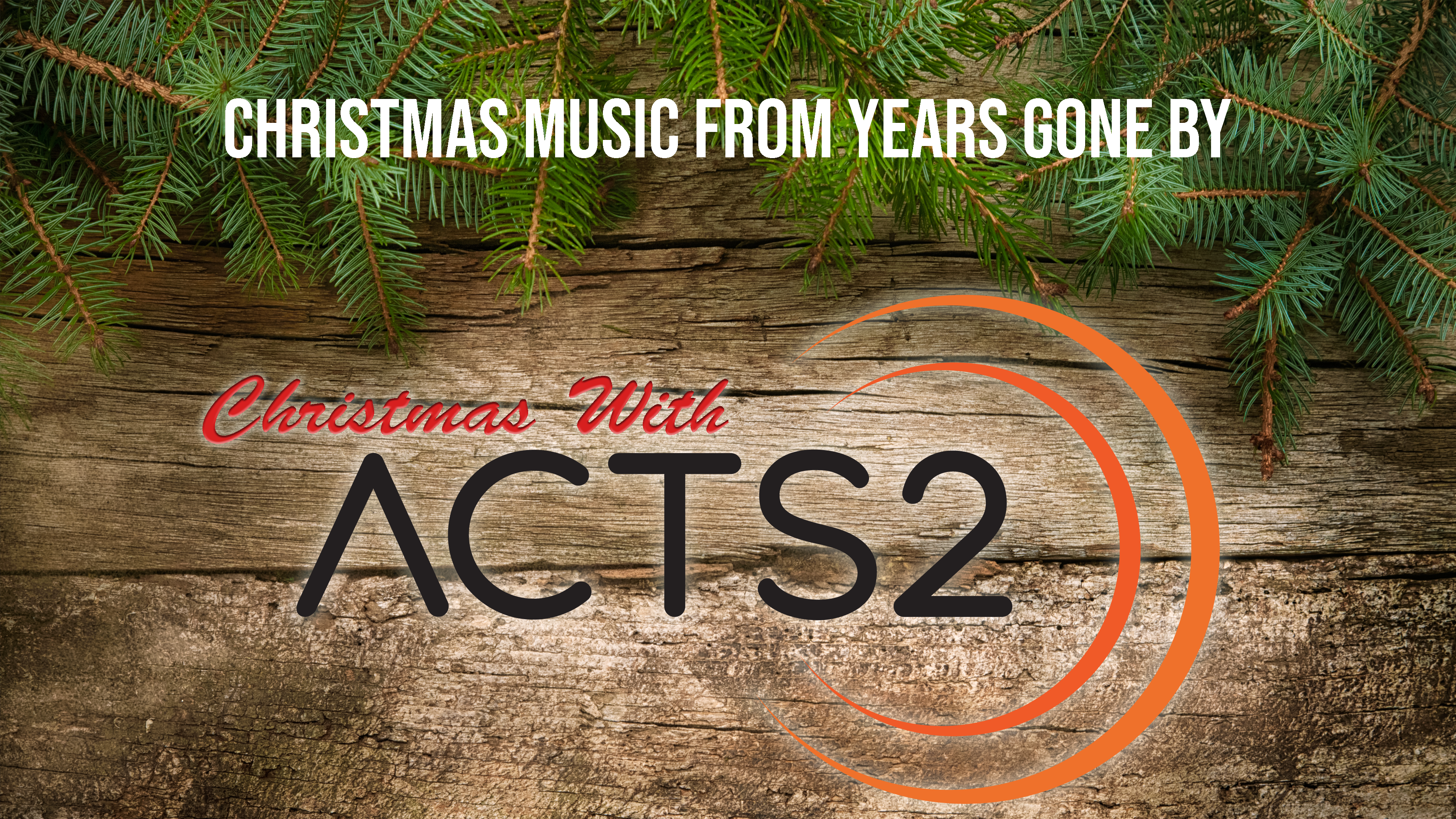 Christmas With ACTS2